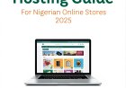 Complete E-commerce Hosting Guide for Nigerian Online Stores 2025