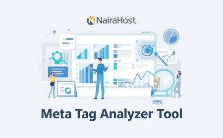 Improve Your On-Page SEO with NairaHost’s Meta Tag Analyzer